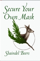 Secure Your Own Mask 1945680172 Book Cover