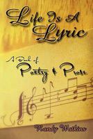 Life Is a Lyric 1456769529 Book Cover