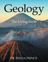 Geology: The Living Earth 1546245847 Book Cover