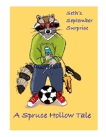 Seth's September Surprise: A Spruce Hollow Tale 1964012635 Book Cover