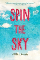 Spin the Sky 1510742425 Book Cover