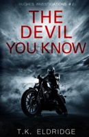 The Devil You Know B0C38DFRJS Book Cover