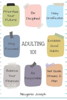 Adulting 101 B0GM7F2WTF Book Cover