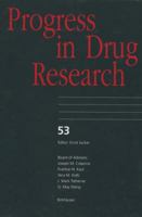 Progress in Drug Research, Volume 53 (Progress in Drug Research) 3034897499 Book Cover