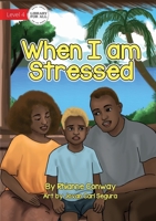 When I am Stressed 192255040X Book Cover