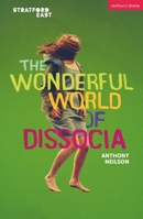 The Wonderful World of Dissocia 1472509595 Book Cover