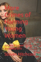 More Crimes of Harming Young Women: Volume Nineteen of the Metalshop Girls B09FCC16BH Book Cover
