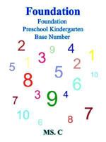 Foundation: Foundation Preschool Kindergarten Base Number 1414054262 Book Cover