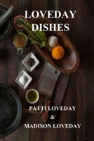 Loveday Dishes 1520686366 Book Cover