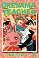 Oresama Teacher, Vol. 6 1421538687 Book Cover