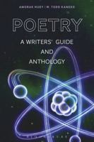 Poetry: A Writers' Guide and Anthology 135002015X Book Cover