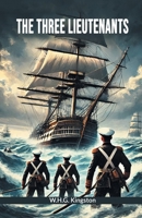 The Three Lieutenants 9365788587 Book Cover