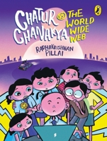 Chatur Chanakya vs The World Wide Web 0143441655 Book Cover