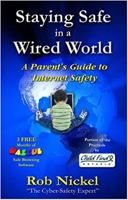 Staying Safe in a Wired World 0978008200 Book Cover