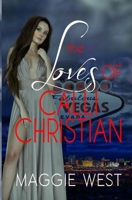 The Loves of Calli Christian B0DY7LYZPR Book Cover