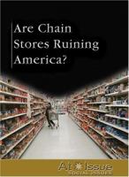 At Issue Series - Are Chain Stores Ruining America? (At Issue Series) 0737730951 Book Cover