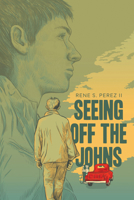 Seeing Off the Johns 1941026125 Book Cover
