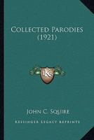 Collected Parodies 0548605149 Book Cover