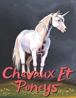 Chevaux Et Poneys: Dessins De Chevaux Et Licornes à Colorier B095G5JYX4 Book Cover