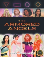 The Armored Angels B0BR63XJBY Book Cover