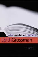 Why Translation Matters 0300171307 Book Cover