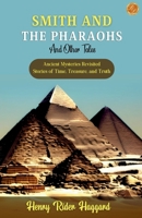 Smith and the Pharaohs and Other Tales 9359570230 Book Cover