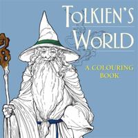 Tolkien's World: A Colouring Book 0753730200 Book Cover