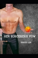 Her Sorcerer's Vow (Realms Series) 1725555042 Book Cover