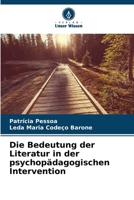 Die Bedeutung der Literatur in der psychopädagogischen Intervention (German Edition) 6209413919 Book Cover