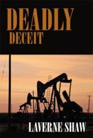 Deadly Deceit 1483667340 Book Cover