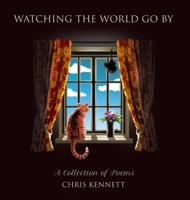 Watching the World Go By 1258325144 Book Cover