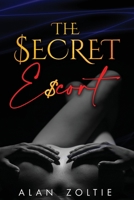 The Secret Escort 1737412217 Book Cover
