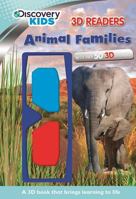 Discovery 3D Reader: Animal Families 1781867895 Book Cover