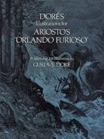 Dore's Illustrations for Ariosto's "Orlando Furioso" 048623973X Book Cover