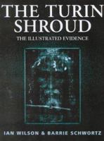 The Shroud of Turin: The Burial Cloth of Jesus Christ? 0385127367 Book Cover