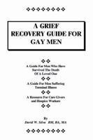 A Grief Recovery Guide for Gay Men 074140348X Book Cover