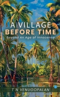 A Village Before Time 9371395540 Book Cover