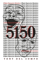 5150: A Manic Depressive Adventure B0F23BW2JM Book Cover