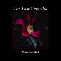 The Last Camellia 1958753076 Book Cover