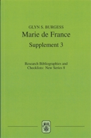 Marie de France: An analytical bibliography, Supplement No. 3 (Research Bibliographies and Checklists: new series) (Research Bibliographies and Checklists: ... Bibliographies and Checklists: new serie 1855661543 Book Cover