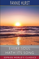 Every Soul Hath Its Song 1514693410 Book Cover