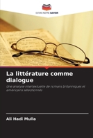 La littérature comme dialogue: Une analyse intertextuelle de romans britanniques et américains sélectionnés (French Edition) 6208686121 Book Cover