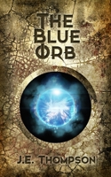 The Blue Orb 1515130827 Book Cover