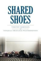 Shared Shoes 1456734733 Book Cover