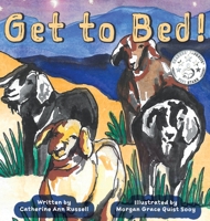 Get to Bed! 1956693092 Book Cover