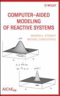 Computer-Aided Modeling of Reactive Systems 0470274956 Book Cover