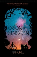 Orion and the Starborn 1957362057 Book Cover