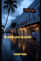 Hurricane Season (Cozy-Q Adventures) B0FNRSFF2P Book Cover