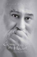 Come...Sit in My Heart: A Sufi Speaks His Silence 1645520056 Book Cover