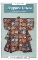 The Japanese Kimono (Images of Asia) 0195875117 Book Cover
